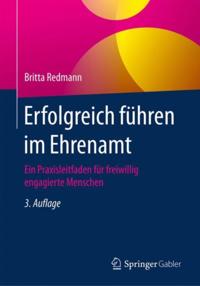 Erfolgreich führen im Ehrenamt