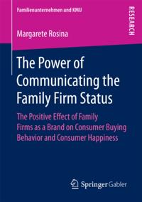 Power of Communicating the Family Firm Status