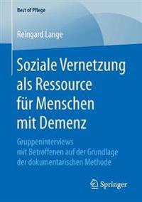 Soziale Vernetzung als Ressource für Menschen mit Demenz
