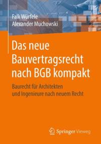 Das neue Bauvertragsrecht nach BGB kompakt