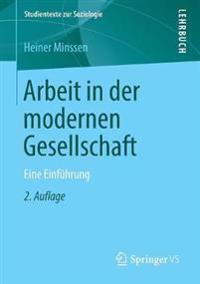 Arbeit in der modernen Gesellschaft