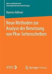 Neue Methoden zur Analyse der Benetzung von Pkw-Seitenscheiben