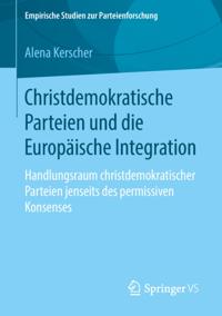 Christdemokratische Parteien und die Europäische Integration