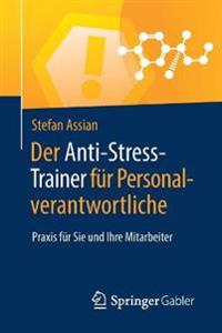 Der Anti-Stress-Trainer für Personalverantwortliche