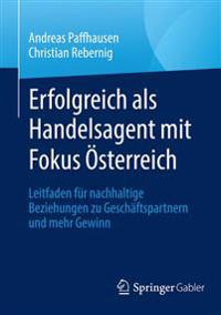 Erfolgreich als Handelsagent mit Fokus Österreich