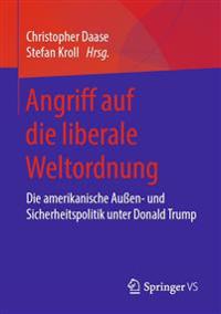 Angriff auf die liberale Weltordnung