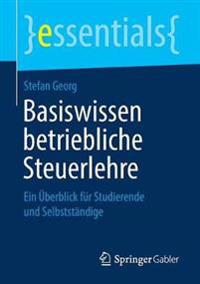 Basiswissen betriebliche Steuerlehre