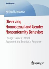 Observing Homosexual and Gender Nonconformity Behaviors