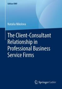 Client-Consultant Relationship in Professional Business Service Firms