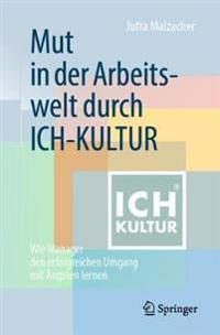 Mut in der Arbeitswelt durch ICH-KULTUR