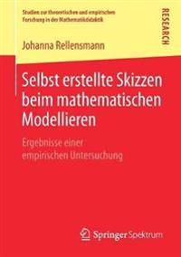 Selbst erstellte Skizzen beim mathematischen Modellieren