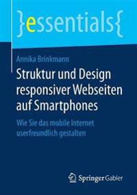 Struktur und Design responsiver Webseiten auf Smartphones