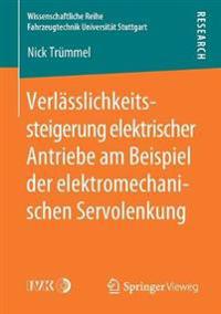 Verlässlichkeitssteigerung elektrischer Antriebe am Beispiel der elektromechanischen Servolenkung
