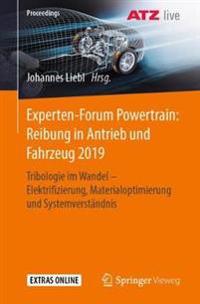 Experten-Forum Powertrain: Reibung in Antrieb und Fahrzeug 2019