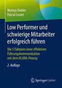 Low Performer und schwierige Mitarbeiter erfolgreich führen