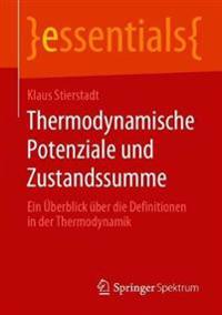 Thermodynamische Potenziale und Zustandssumme