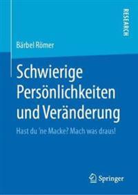Schwierige Persönlichkeiten und Veränderung