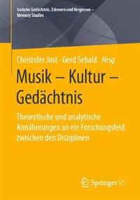 Musik – Kultur – Gedächtnis