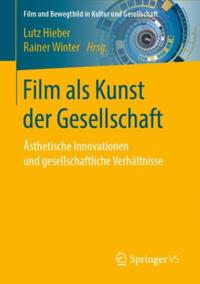 Film und Bewegtbild in Kultur und Gesellschaft