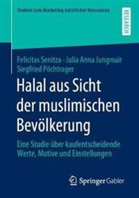 Halal aus Sicht der muslimischen Bevölkerung