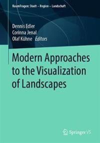 Modern Approaches to the Visualization of Landscapes