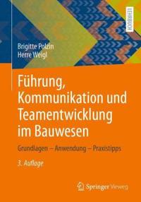 Führung, Kommunikation und Teamentwicklung im Bauwesen