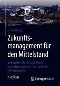 Zukunftsmanagement für den Mittelstand