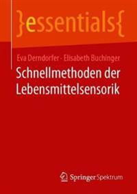 Schnellmethoden der Lebensmittelsensorik