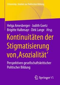 Kontinuitäten der Stigmatisierung von ,Asozialität''