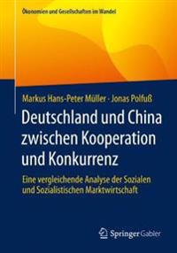 Deutschland und China zwischen Kooperation und Konkurrenz