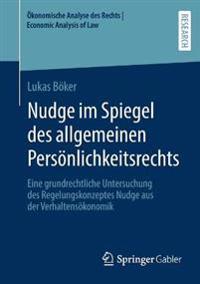 Nudge im Spiegel des allgemeinen Persönlichkeitsrechts