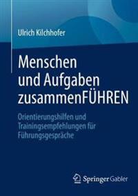 Menschen und Aufgaben zusammenFÜHREN