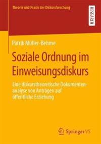 Soziale Ordnung im Einweisungsdiskurs
