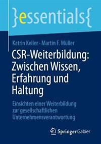 CSR-Weiterbildung: Zwischen Wissen, Erfahrung und Haltung