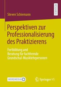 Perspektiven zur Professionalisierung des Praktizierens