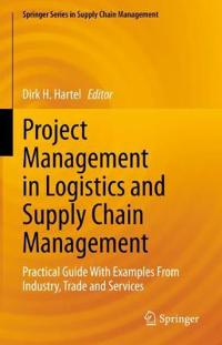 Bokomslag för "Project Management in Logistics and Supply Chain Management"
