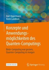 Konzepte Und Anwendungsm�glichkeiten Des Quanten-computings