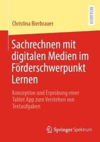 Sachrechnen mit digitalen Medien im Fo¨rderschwerpunkt Lernen