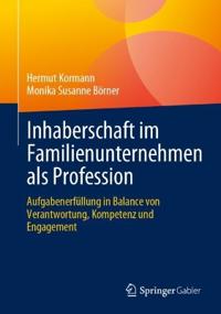 Inhaberschaft im Familienunternehmen als Profession