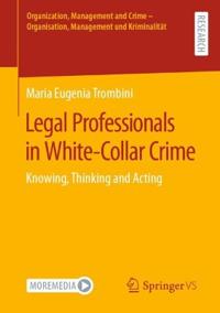 Legal Professionals in White-Collar Crime