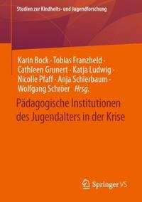 Pädagogische Institutionen des Jugendalters in der Krise