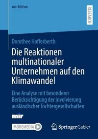 Die Reaktionen multinationaler Unternehmen auf den Klimawandel