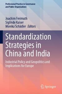 Standardization Strategies in China and India