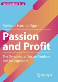 Passion and Profit