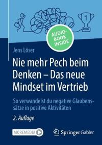 Nie mehr Pech beim Denken – Das neue Mindset im Vertrieb