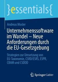 Unternehmenssoftware im Wandel – Neue Anforderungen durch die EU-Gesetzgebung
