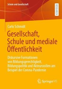 Gesellschaft, Schule und mediale Öffentlichkeit