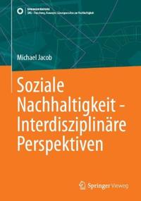 Soziale Nachhaltigkeit - Interdisziplinäre Perspektiven