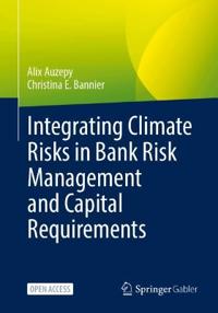 Integrating Climate Risks in Bank Risk Management and Capital Requirements