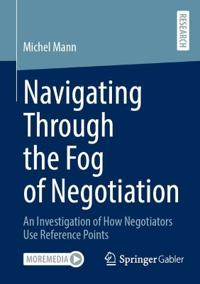 Navigating Through the Fog of Negotiation